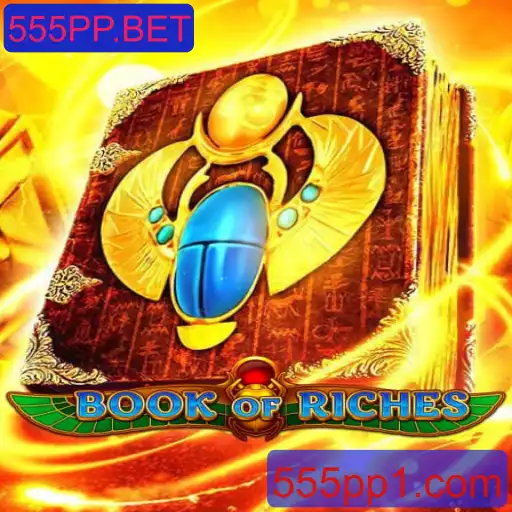 Explorando o Fascinante Mundo de BookofRiches com 555PP.BET