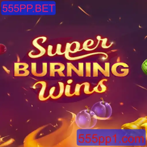 Explorando SuperBurningWins: Um Mergulho no Mundo do Jogo Inovador da 555PP.BET