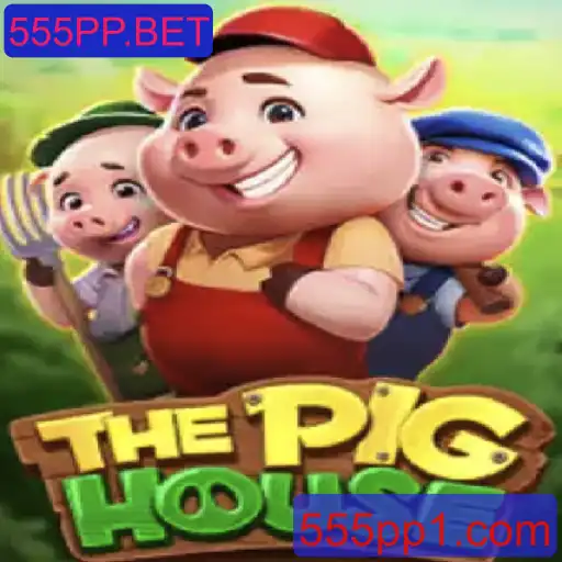 ThePigHouse: Um Mergulho no Mundo Empolgante dos Jogos com 555PP.BET